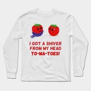 Cute Tomato Puns | Gift Ideas | Funny Food Sayings Long Sleeve T-Shirt